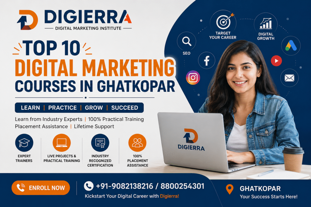 Top 10 Digital Marketing Courses in Ghatkopar digital marketing courses in ghatkopar